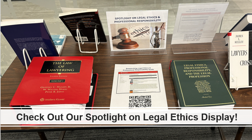 Legal Ethics Display featuring books on legal ethics and professional responsibility