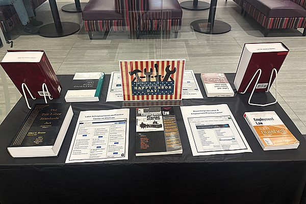 Happy Labor Day! A display featuring selected labor and employment law books and databases